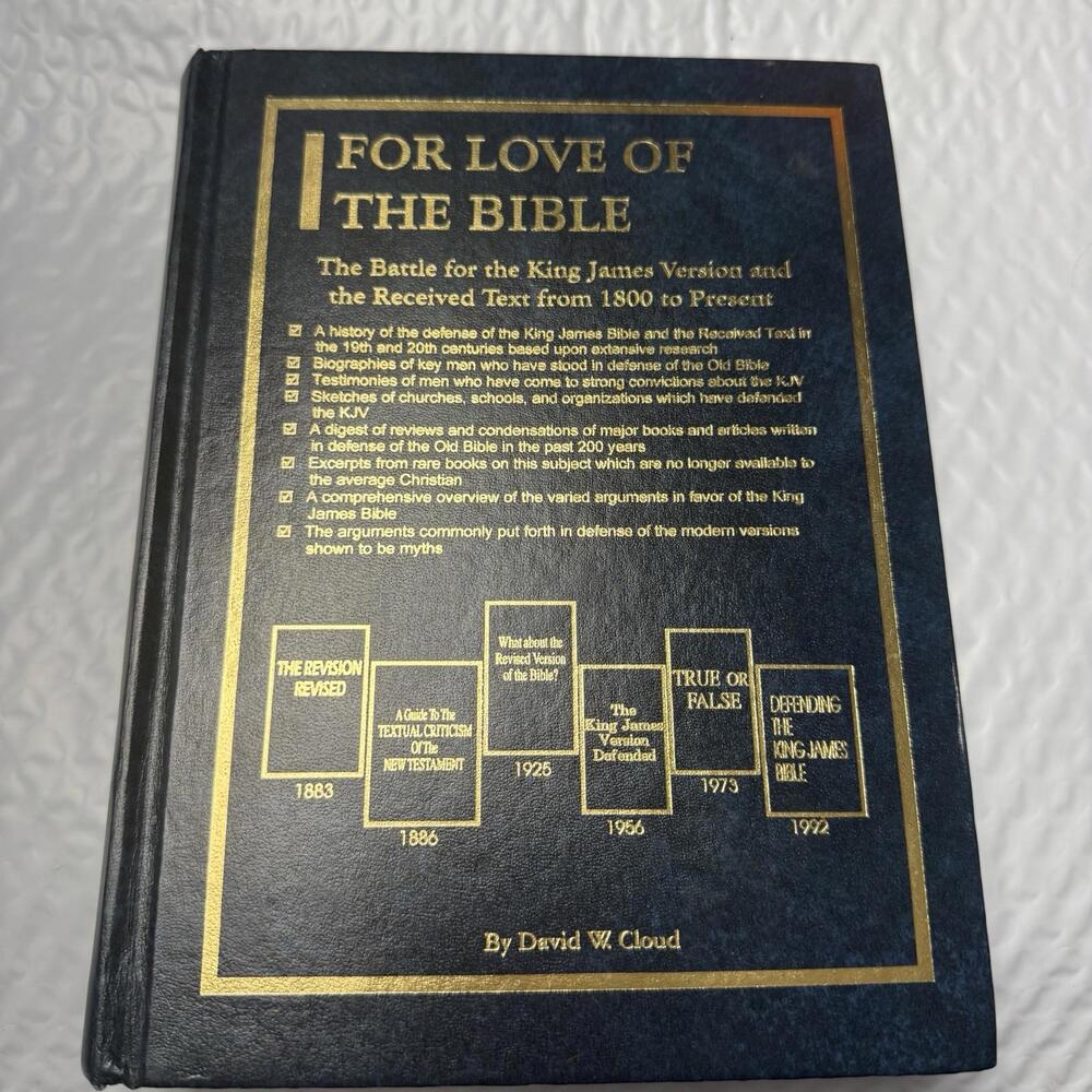 For Love of the Bible: The Battle for the Authorized Version and the Received ..